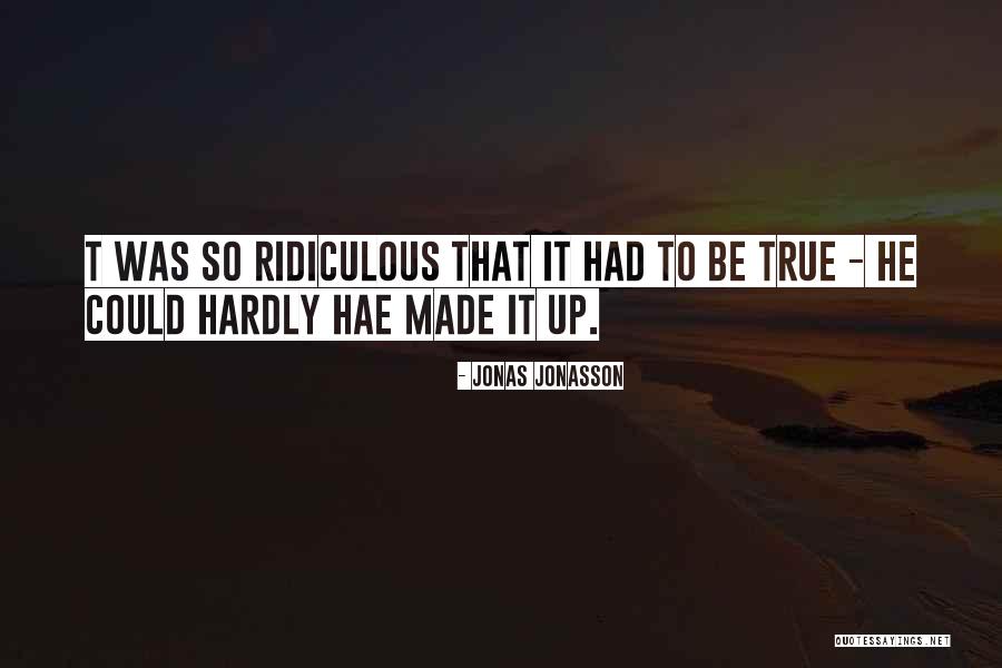 Varduva Quotes By Jonas Jonasson Varduva Quotes By Jonas Jonasson