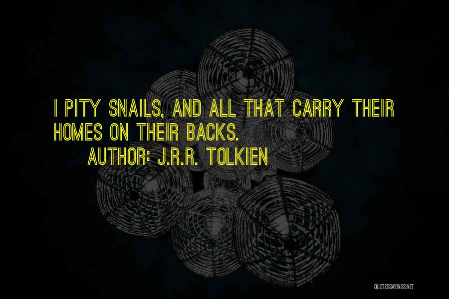 Varellis Oyster Quotes By J.R.R. Tolkien