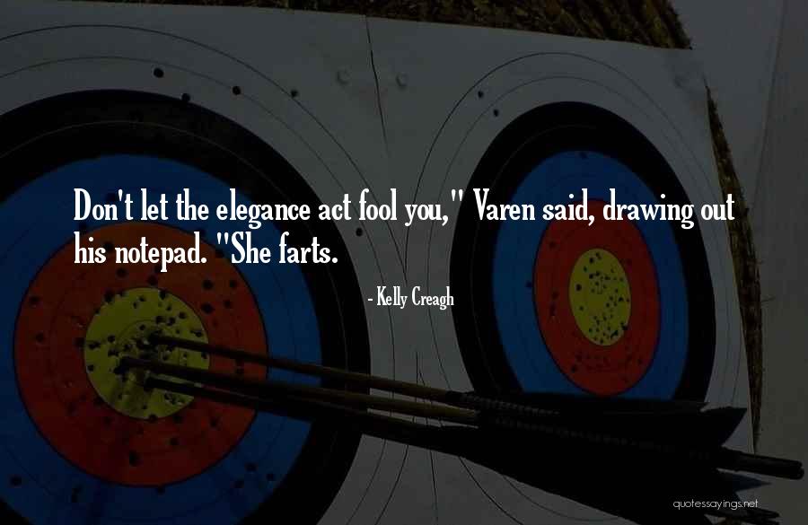 Varen Quotes By Kelly Creagh Varen Quotes By Kelly Creagh
