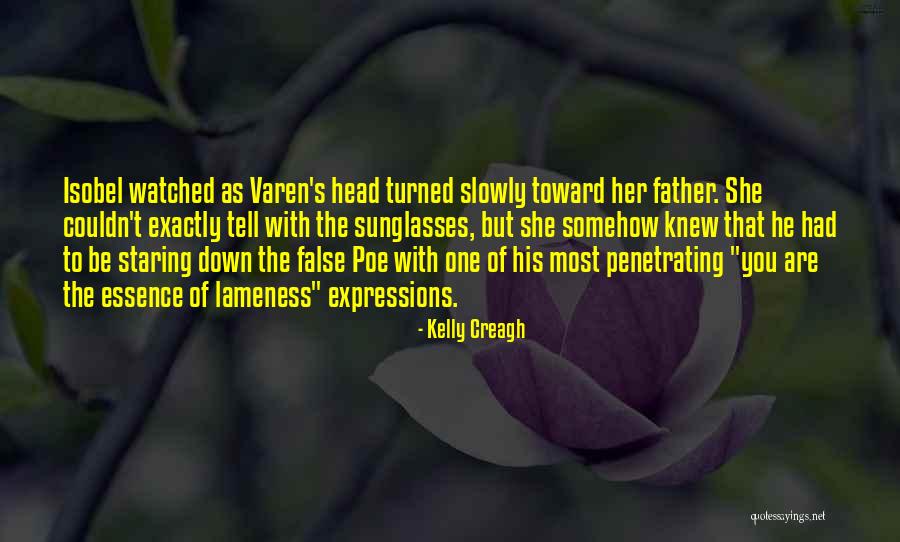 Varen Quotes By Kelly Creagh Varen Quotes By Kelly Creagh