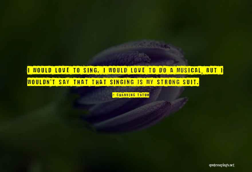 Varen Technologies Quotes By Channing Tatum Varen Technologies Quotes By Channing Tatum