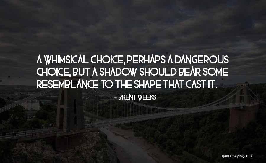 Varenhorst Architects Quotes By Brent Weeks Varenhorst Architects Quotes By Brent Weeks