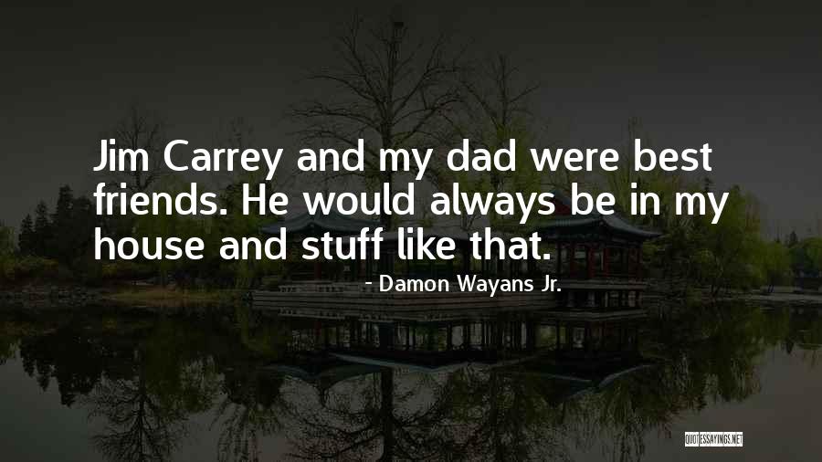 Varenhorst Michael Quotes By Damon Wayans Jr. Varenhorst Michael Quotes By Damon Wayans Jr.