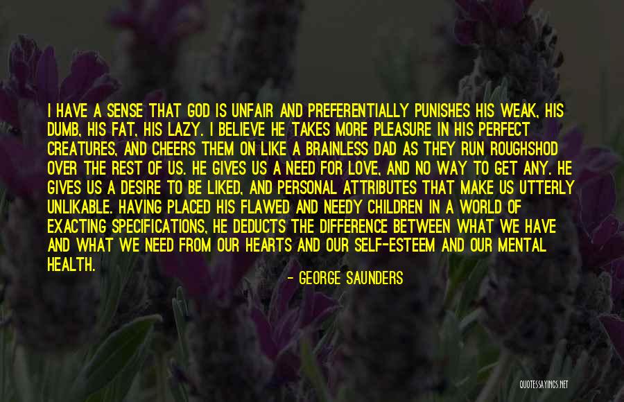 Varfer Quotes By George Saunders Varfer Quotes By George Saunders