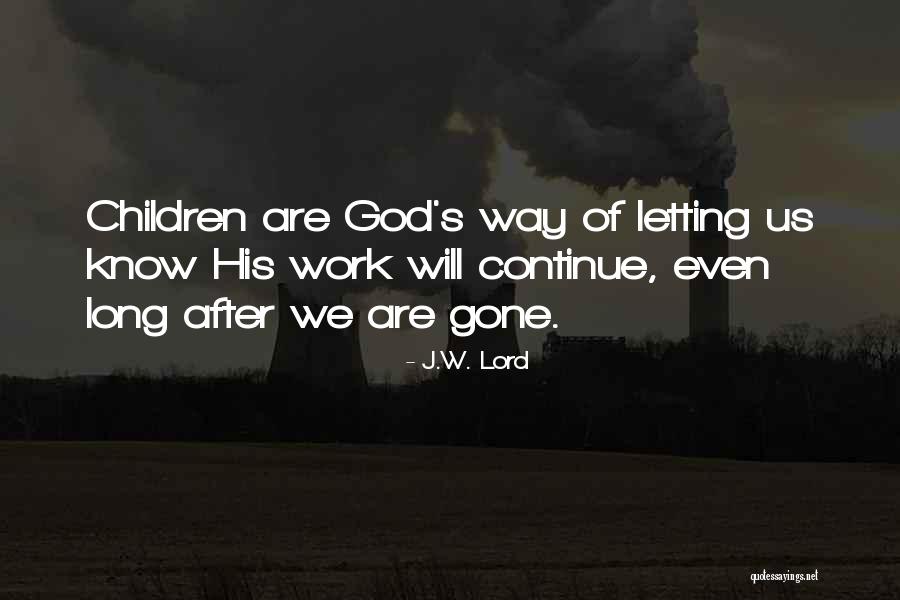 Varful Omu Quotes By J.W. Lord Varful Omu Quotes By J.W. Lord