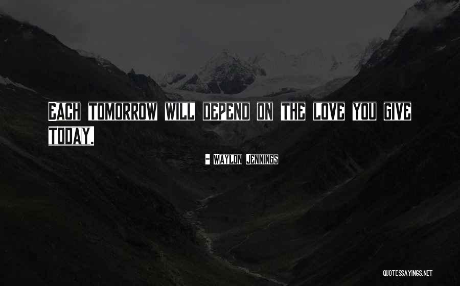 Vargse Quotes By Waylon Jennings