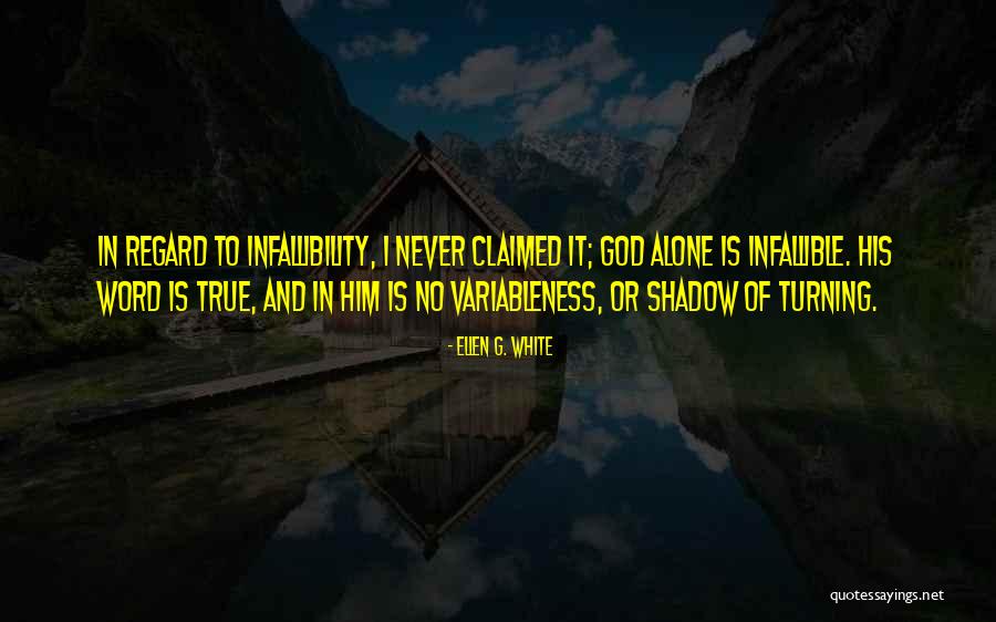 Variableness Quotes By Ellen G. White Variableness Quotes By Ellen G. White