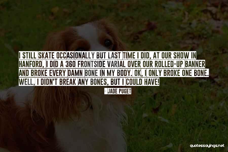 Varial Quotes By Jade Puget Varial Quotes By Jade Puget
