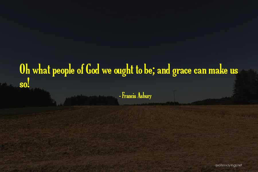 Varianin Quotes By Francis Asbury Varianin Quotes By Francis Asbury
