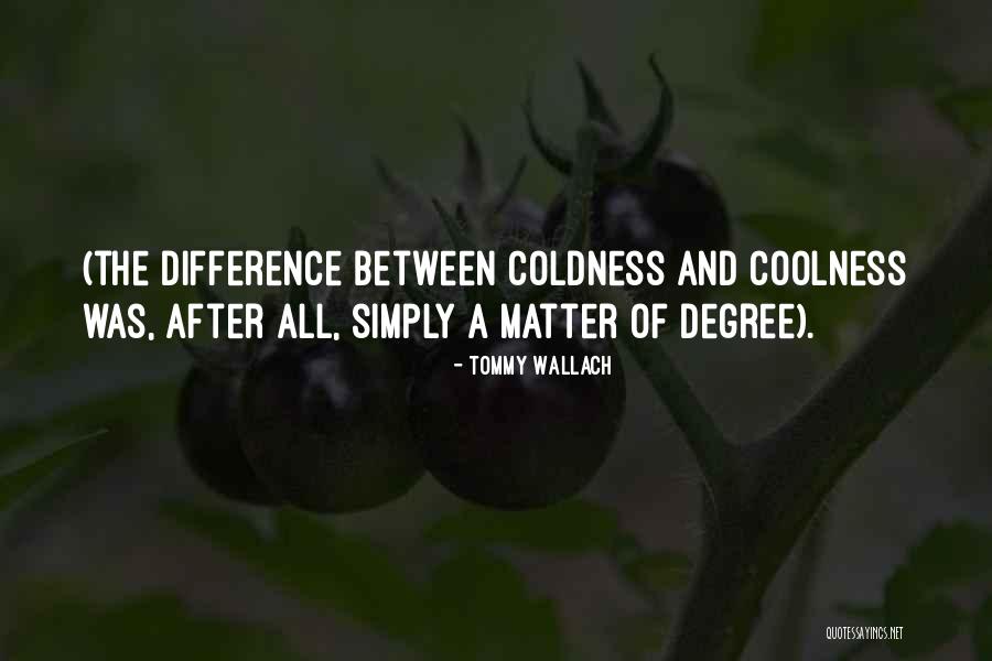 Variano Refrigeration Quotes By Tommy Wallach Variano Refrigeration Quotes By Tommy Wallach