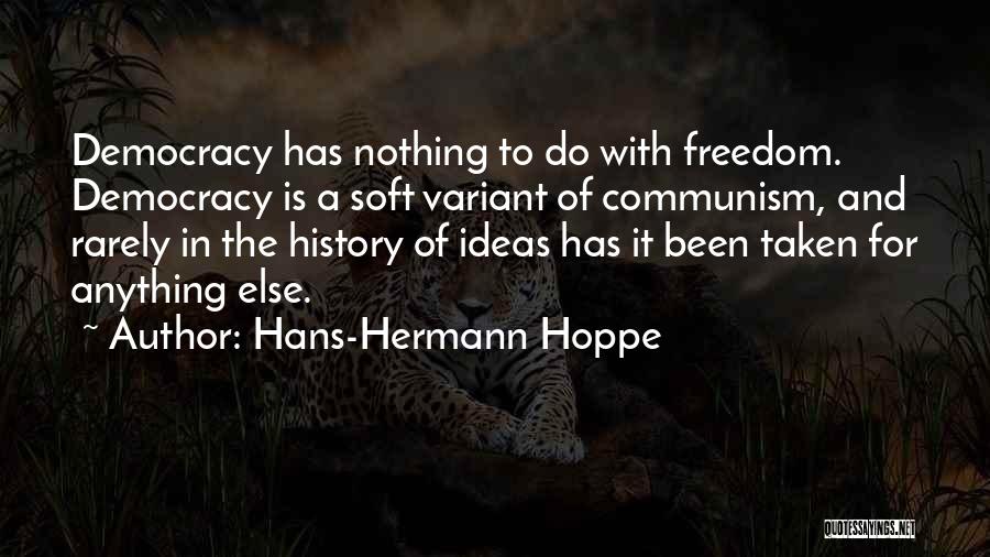 Variant Quotes By Hans-Hermann Hoppe