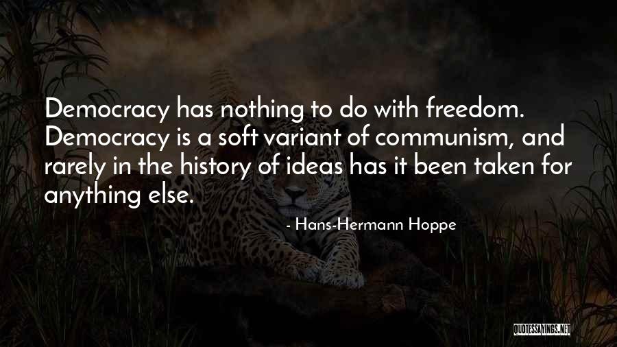 Variant Quotes By Hans-Hermann Hoppe