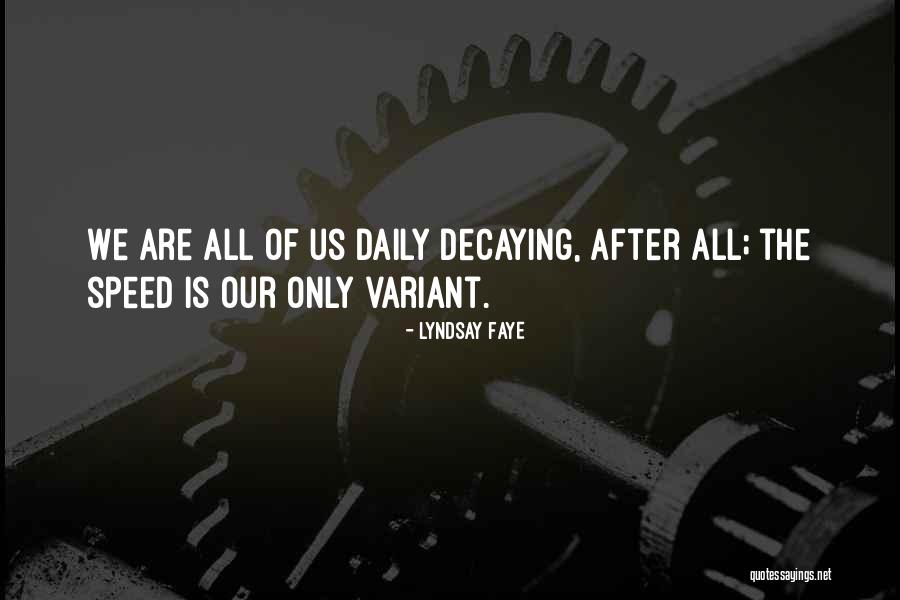 Variant Quotes By Lyndsay Faye Variant Quotes By Lyndsay Faye