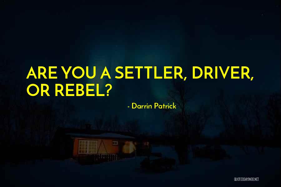 Variantes Sociales Quotes By Darrin Patrick Variantes Sociales Quotes By Darrin Patrick
