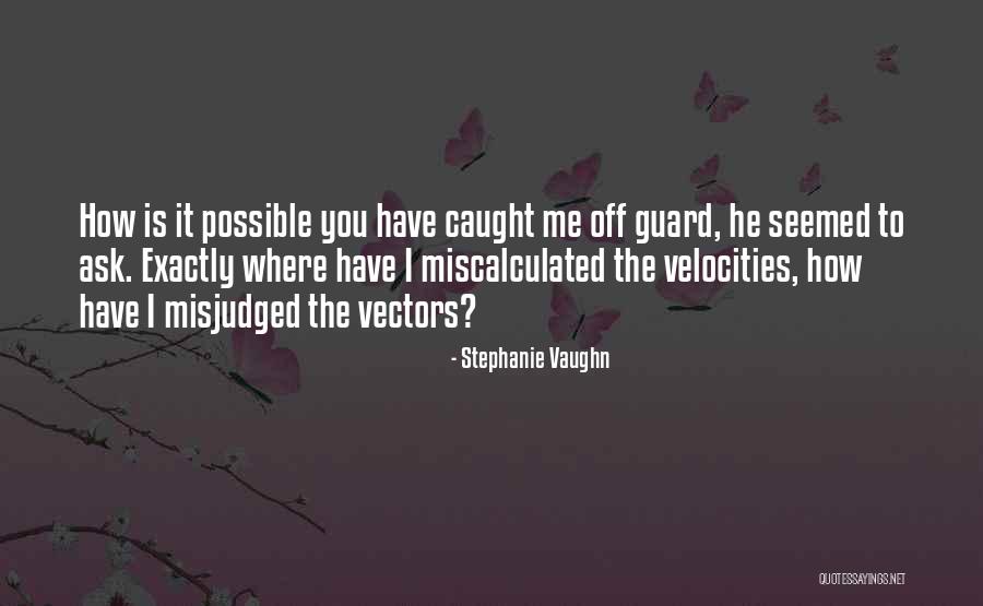 Variatie Voeding Quotes By Stephanie Vaughn Variatie Voeding Quotes By Stephanie Vaughn