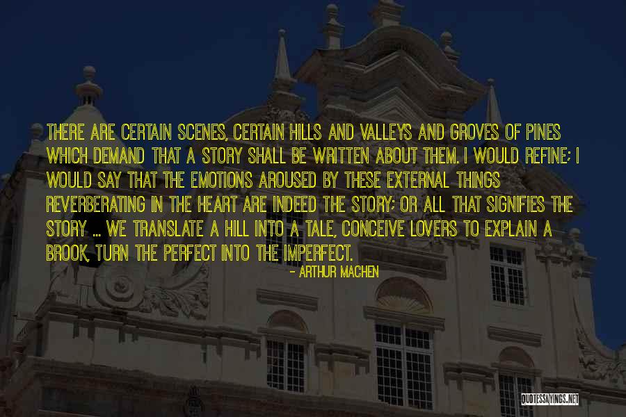 Varicolored Songs Quotes By Arthur Machen Varicolored Songs Quotes By Arthur Machen