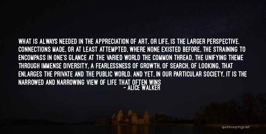 Varied Life Quotes By Alice Walker Varied Life Quotes By Alice Walker