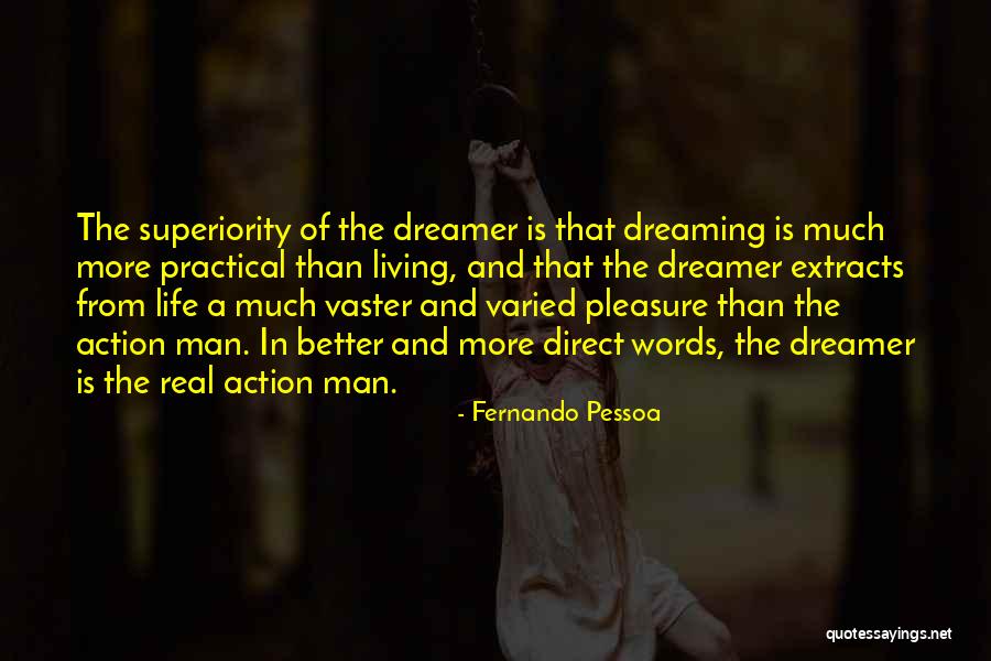 Varied Life Quotes By Fernando Pessoa Varied Life Quotes By Fernando Pessoa