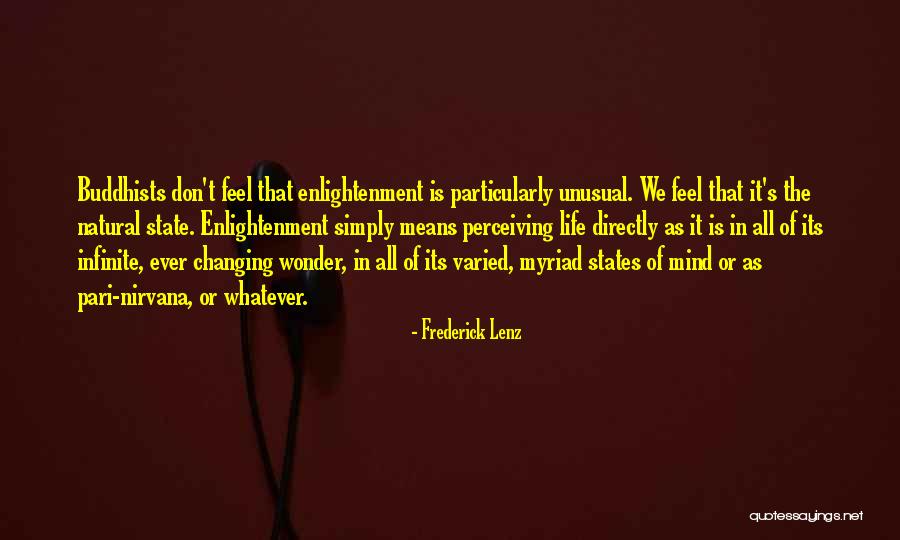 Varied Life Quotes By Frederick Lenz Varied Life Quotes By Frederick Lenz