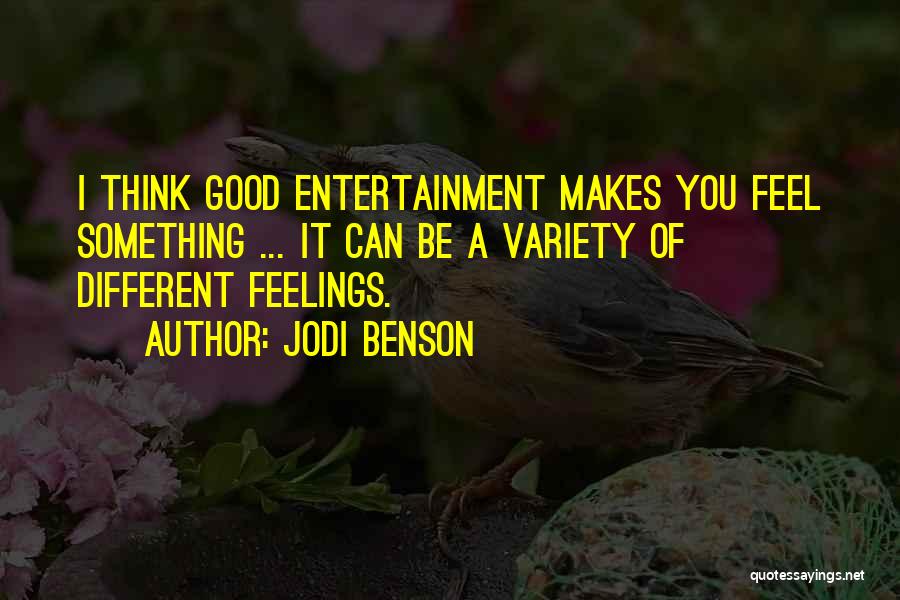 Variety Entertainment Quotes By Jodi Benson