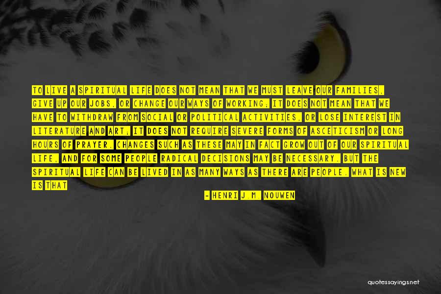 Variety In Art Quotes By Henri J.M. Nouwen