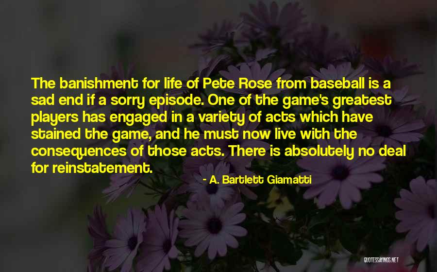 Variety In Life Quotes By A. Bartlett Giamatti Variety In Life Quotes By A. Bartlett Giamatti