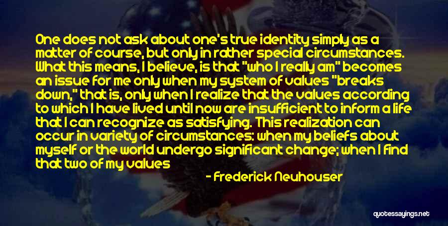 Variety In Life Quotes By Frederick Neuhouser