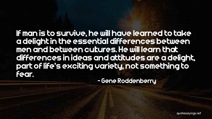 Variety In Life Quotes By Gene Roddenberry Variety In Life Quotes By Gene Roddenberry