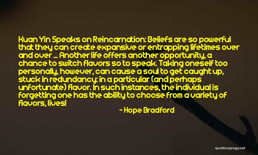 Variety In Life Quotes By Hope Bradford Variety In Life Quotes By Hope Bradford