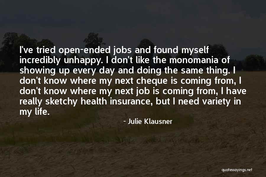 Variety In Life Quotes By Julie Klausner Variety In Life Quotes By Julie Klausner