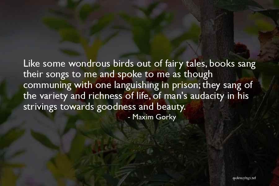 Variety In Life Quotes By Maxim Gorky