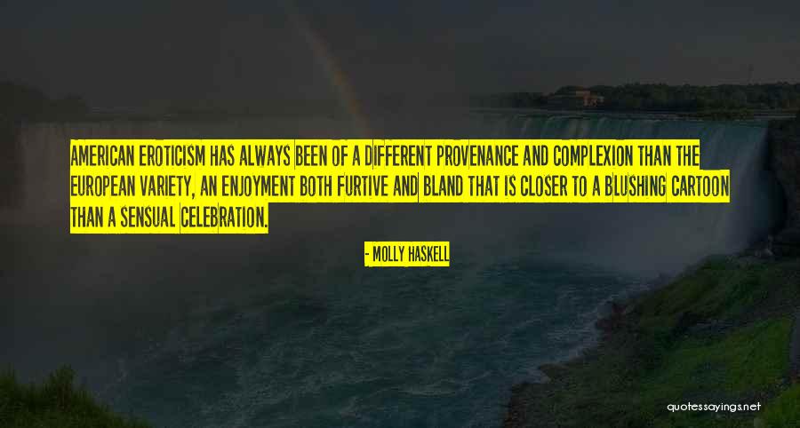 Variety Is Quotes By Molly Haskell Variety Is Quotes By Molly Haskell