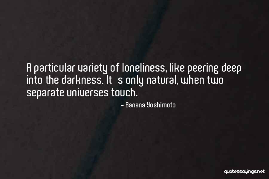Variety Of Quotes By Banana Yoshimoto Variety Of Quotes By Banana Yoshimoto