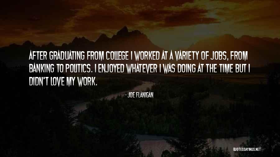 Variety Of Quotes By Joe Flanigan Variety Of Quotes By Joe Flanigan