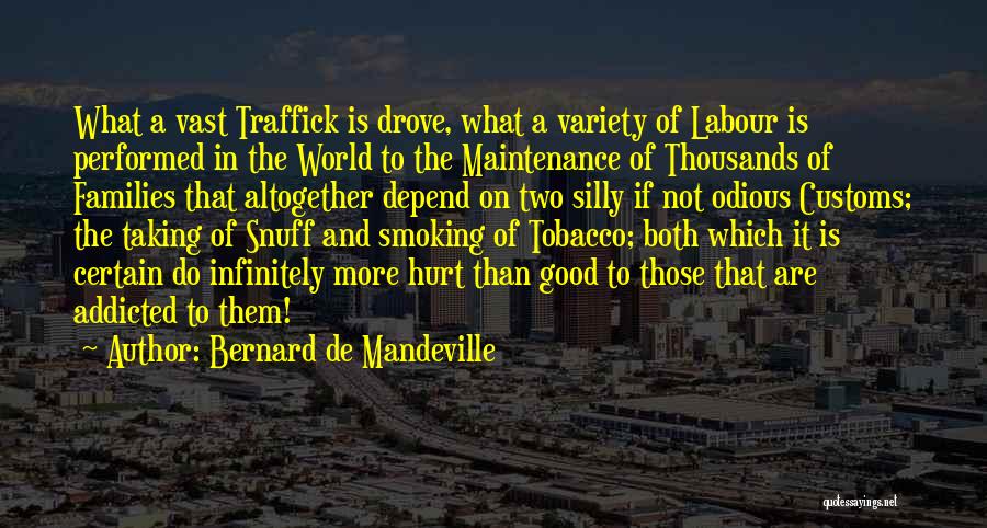 Variety Quotes By Bernard De Mandeville