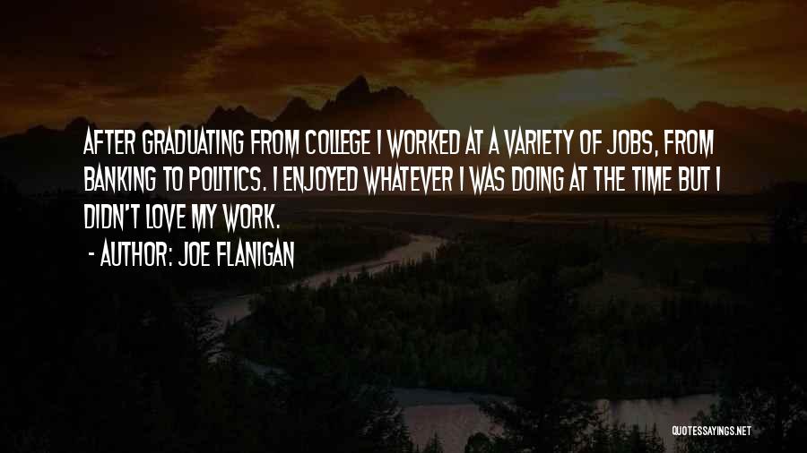 Variety Quotes By Joe Flanigan