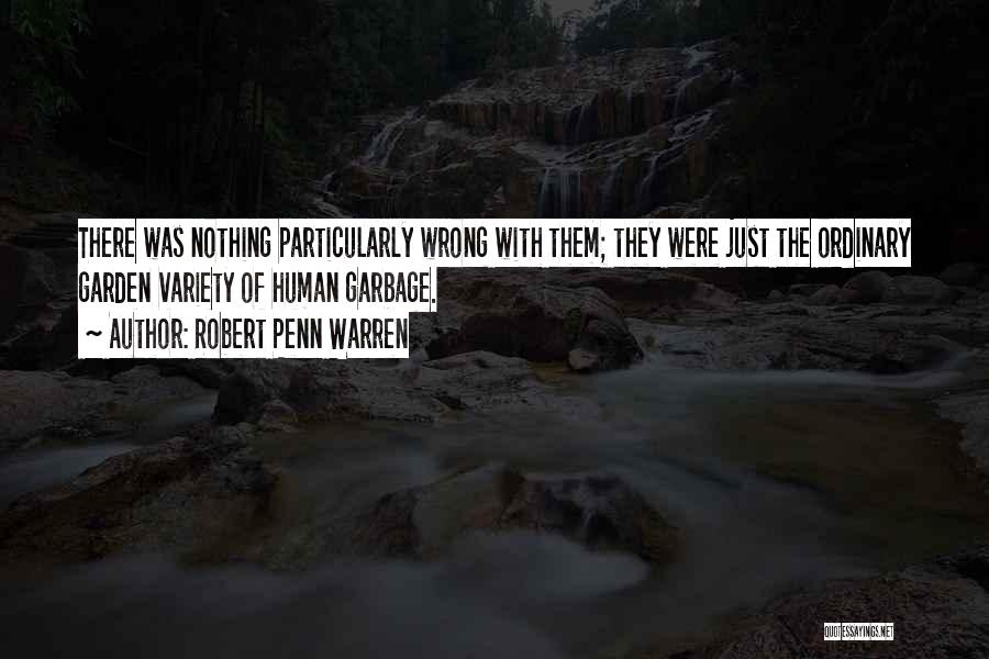 Variety Quotes By Robert Penn Warren