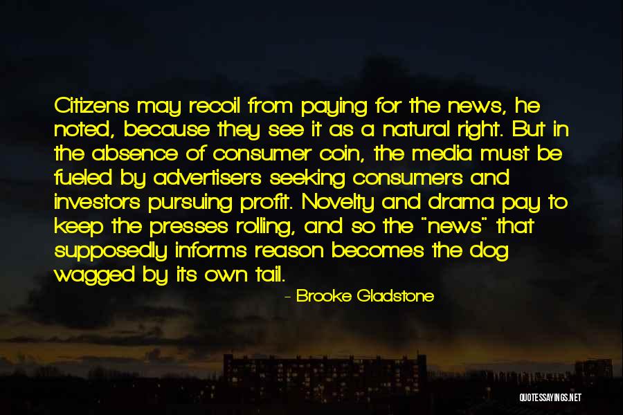 Varieze Quotes By Brooke Gladstone Varieze Quotes By Brooke Gladstone