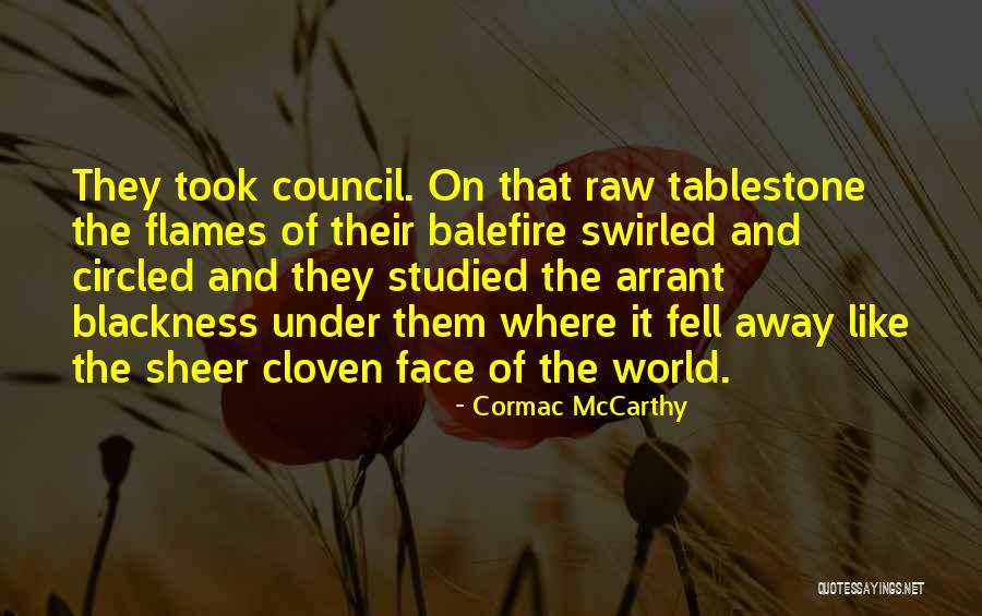 Varilone Quotes By Cormac McCarthy Varilone Quotes By Cormac McCarthy