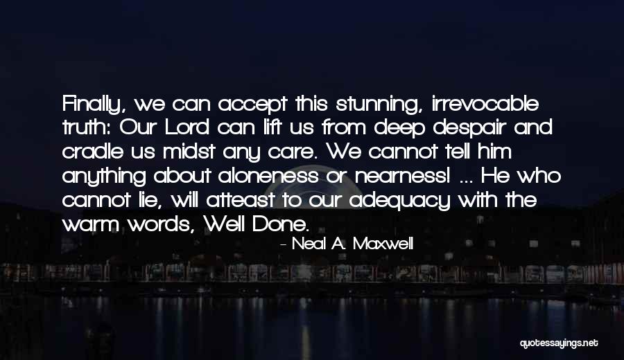 Varinder Kumar Quotes By Neal A. Maxwell Varinder Kumar Quotes By Neal A. Maxwell