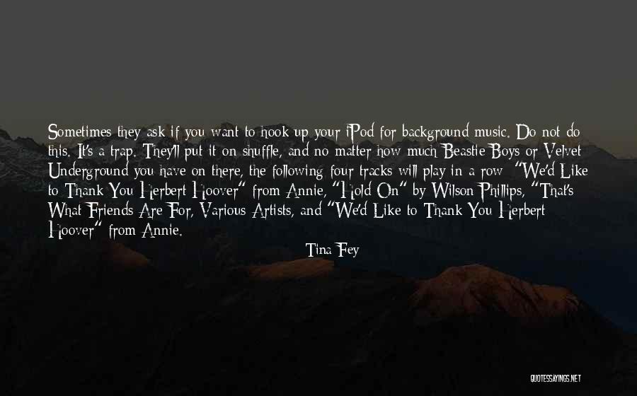 Various Thank You Quotes By Tina Fey Various Thank You Quotes By Tina Fey
