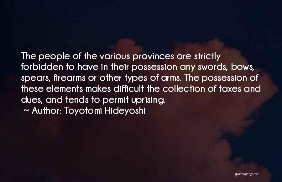 Various Types Of Quotes By Toyotomi Hideyoshi