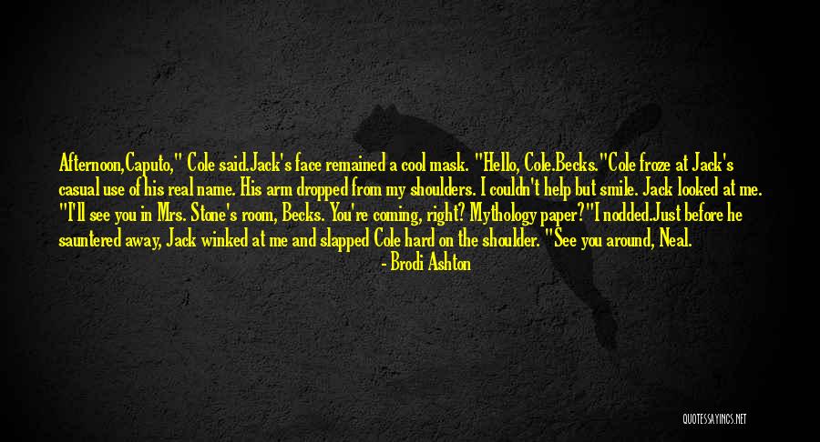 Varita De Sauco Quotes By Brodi Ashton Varita De Sauco Quotes By Brodi Ashton