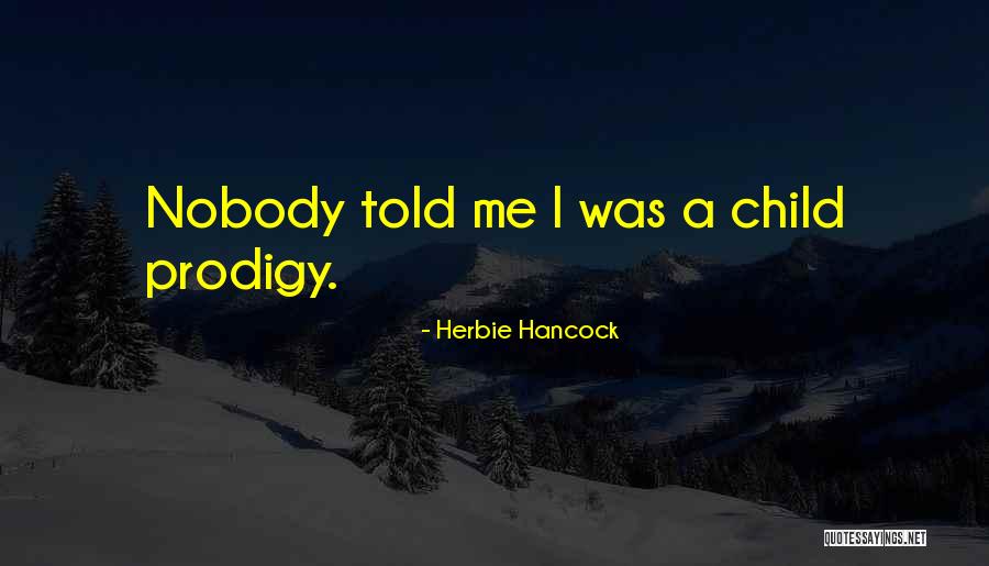 Varjo Xr 3 Quotes By Herbie Hancock Varjo Xr 3 Quotes By Herbie Hancock