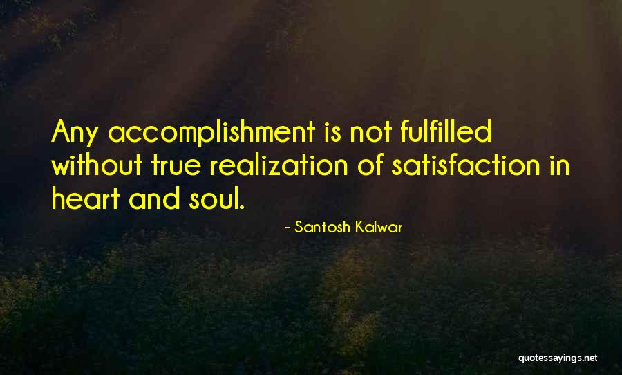 Varlack Quotes By Santosh Kalwar Varlack Quotes By Santosh Kalwar