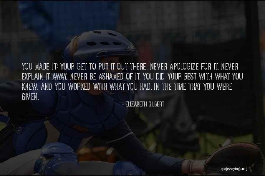 Varmakalai Quotes By Elizabeth Gilbert Varmakalai Quotes By Elizabeth Gilbert