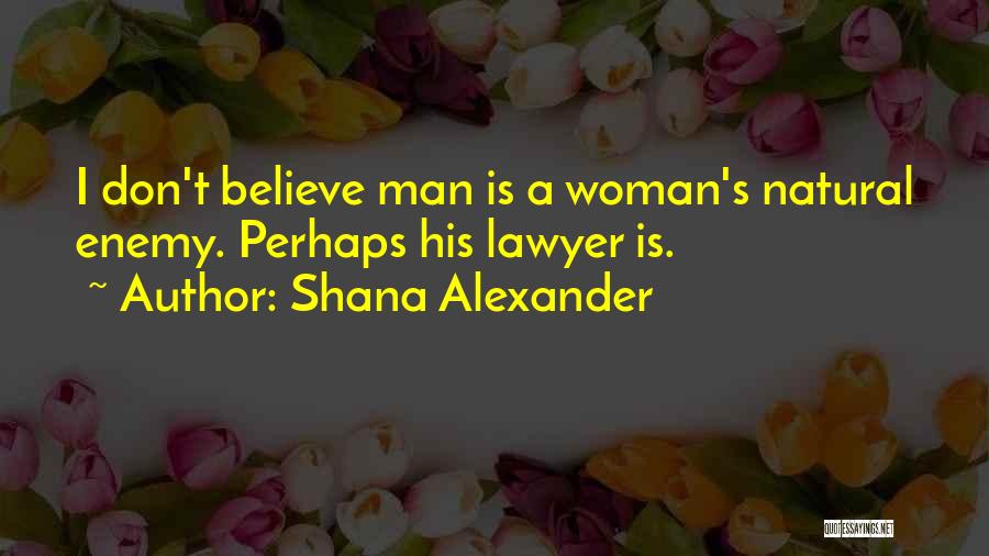 Varmtvannstank Quotes By Shana Alexander