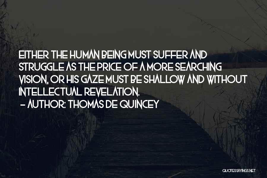 Varmtvannstank Quotes By Thomas De Quincey