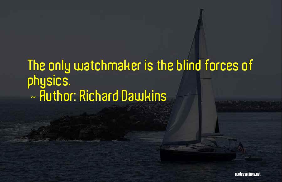 Varnadore Accounting Quotes By Richard Dawkins