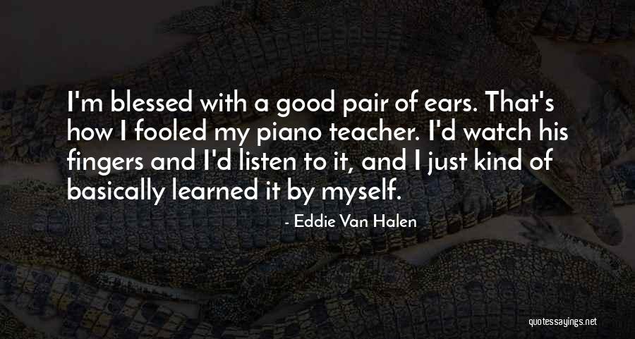 Varnay Glasses Quotes By Eddie Van Halen Varnay Glasses Quotes By Eddie Van Halen